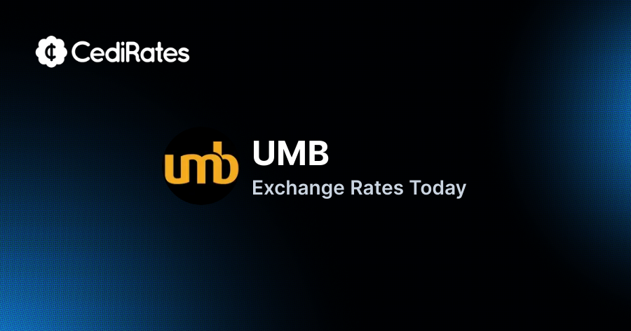 UMB Exchange Rate Today | CediRates